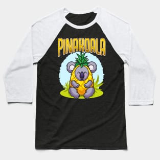 Funny Koala Bear Pinakoala Pina Colada Baseball T-Shirt